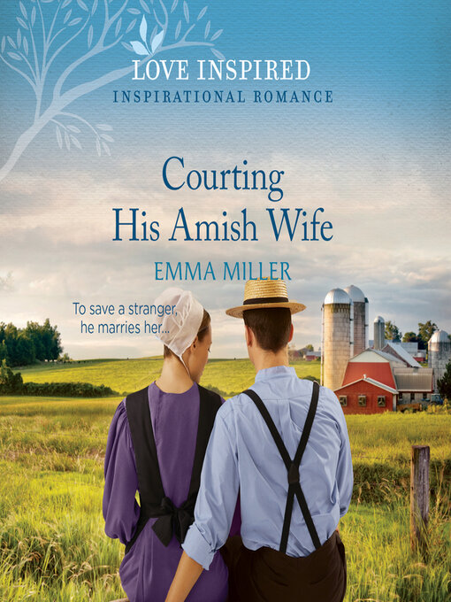 Title details for Courting His Amish Wife by Emma Miller - Wait list